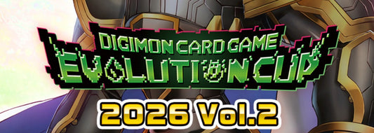Digimon BT24 Case Tournament + Evolution Cup - 7/18 @1PM